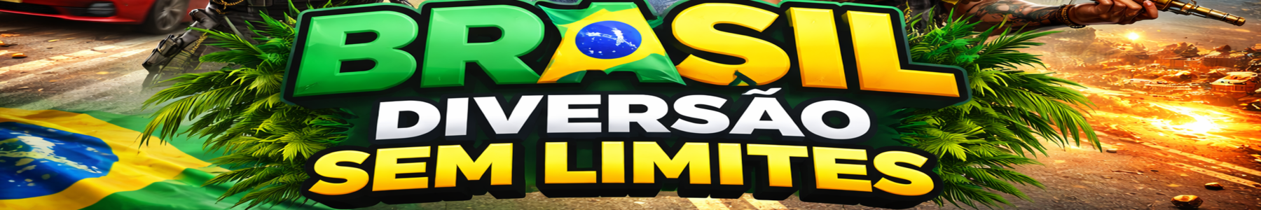 [BR] DIVERSÃO SEM LIMITES