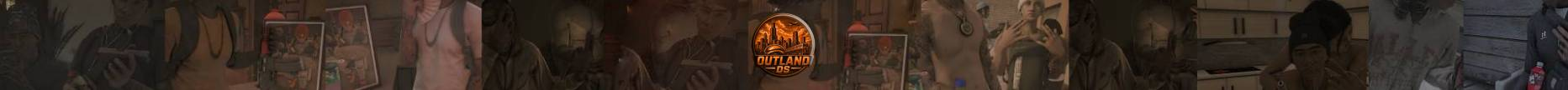 The Outland Drillin & Scenes
