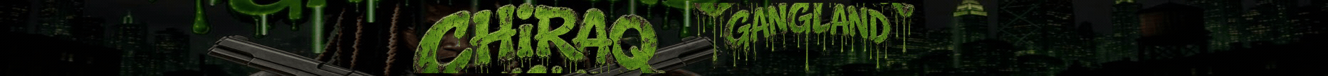 ChiRaq Gangland Banner