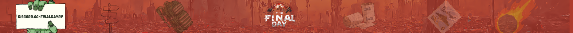 The Final Day ✦ Roleplay Survie Zombie Apocalypse