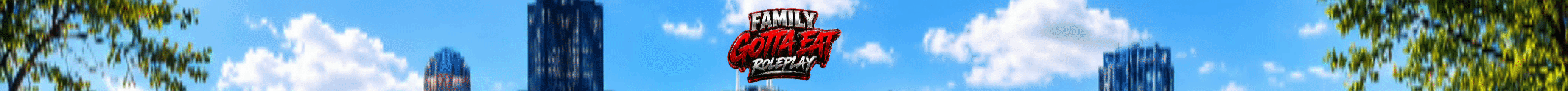 FAMILY GOTTA EAT RP