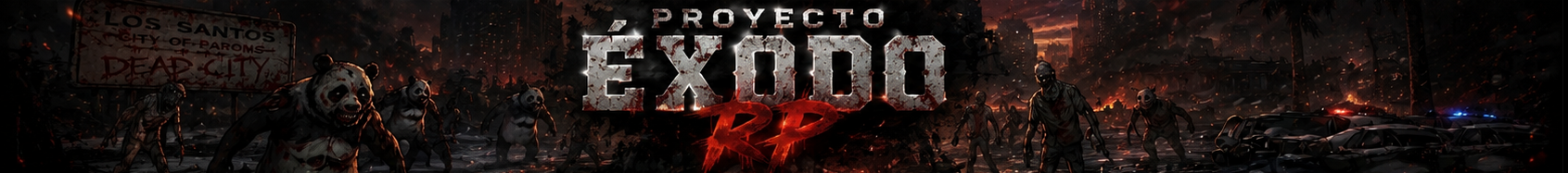 ^1☣🧟 ^1Proyecto ^0Éxodo ^1RP ^1🧬