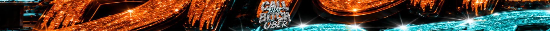 Call That Bitch An Uber banner