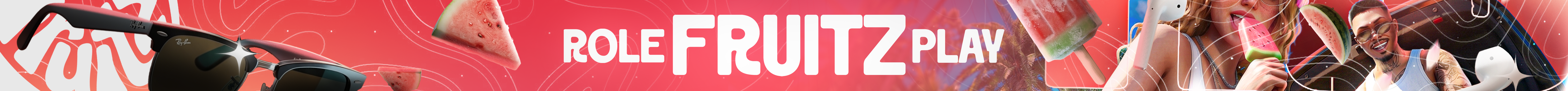 FRUITZ FA ▬▬▬↭🡺 HOT↭SUMMER🡸↭▬▬▬