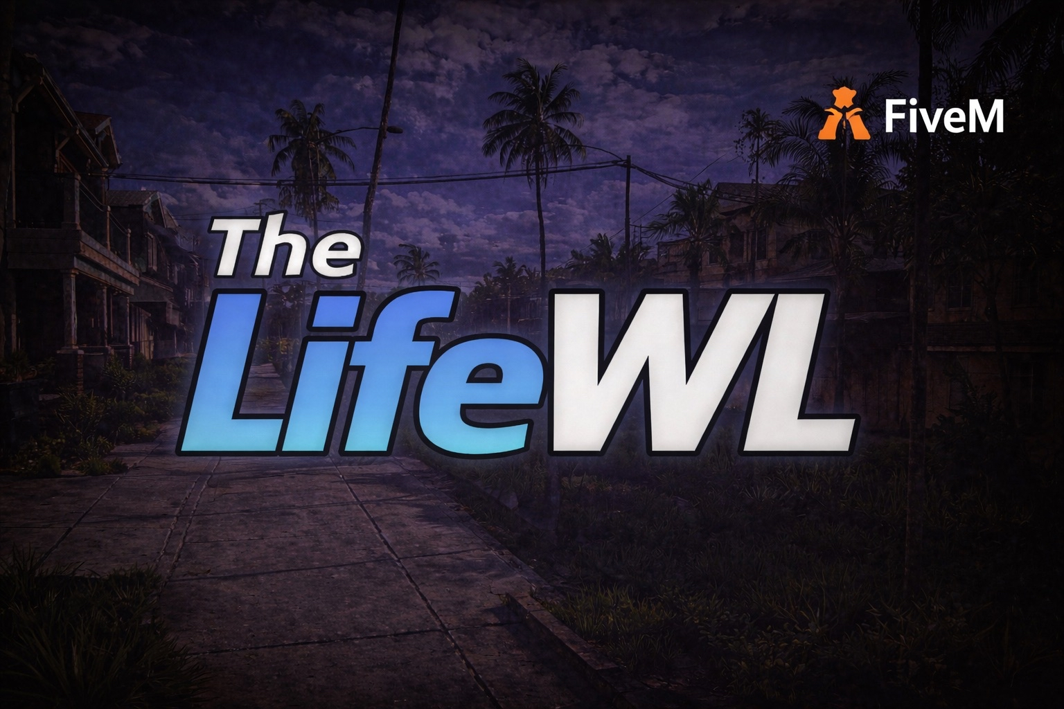 THE Life WL RP