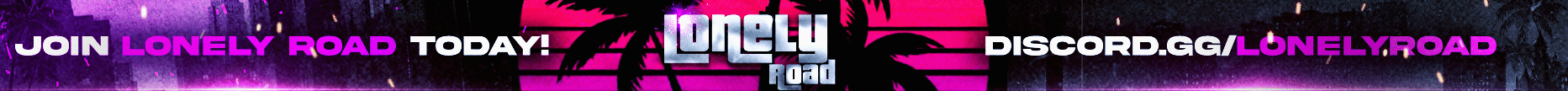 Grand Opening!! Lonely Road RP 18+