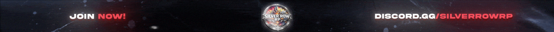 Silver Row Remastered [18+] | ^0Serious ^0RP|🌟 ^9Streamer ^9Friendly 🌟|🚨 ^4Active ^4PD, ^4EMS, ^4DOJ 🚨|🏢 ^8Player ^8Owned ^8Businesses 🏢|⚒️^3Unique ^3Jobs⚒️ | 🛎️^1Active ^1Staff🛎️ | Forge your own path today!