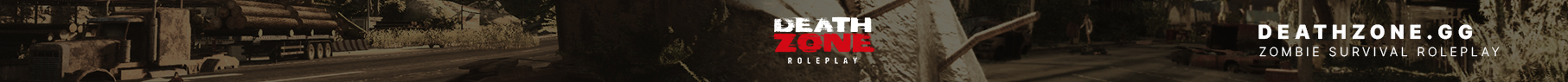 DEATHZONE ZOMBIE SURVIVAL ROLEPLAY banner